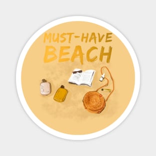 Must have beach Magnet